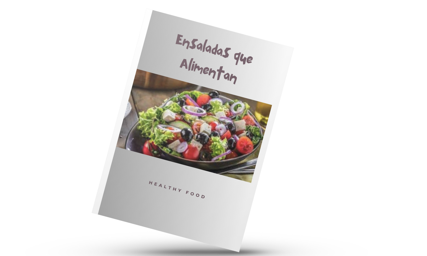 “Tu Ensalada, Tu Comida Completa”
